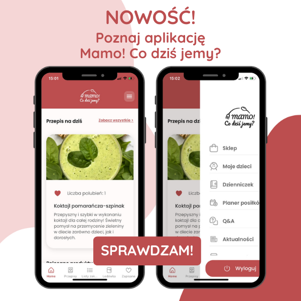 aplikacja mobilna mamo co dzis jemy zdrowe zywienie całej rodziny