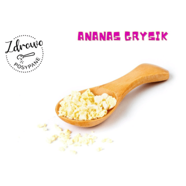 owoce liofilizowane ananas w grysiku